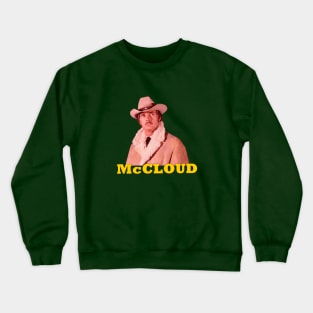 McCloud - Dennis Weaver - 70s Tv Show Crewneck Sweatshirt